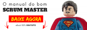 Manual do Bom Scrum Master - BAIXE AGORA